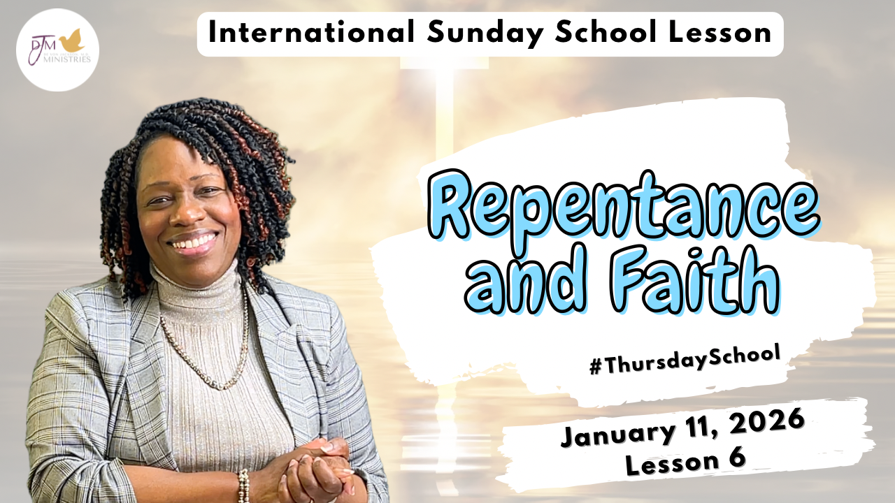 "Repentance and Faith" (1-11-26) Thursday School Notes/Outlines & Slides