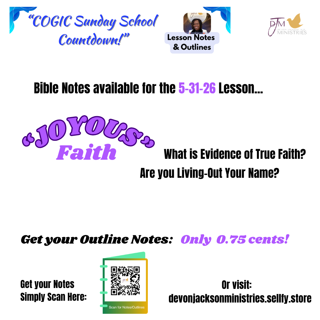 "Joyous Faith" (5-31-26) COGIC Sunday School Countdown Bible Notes