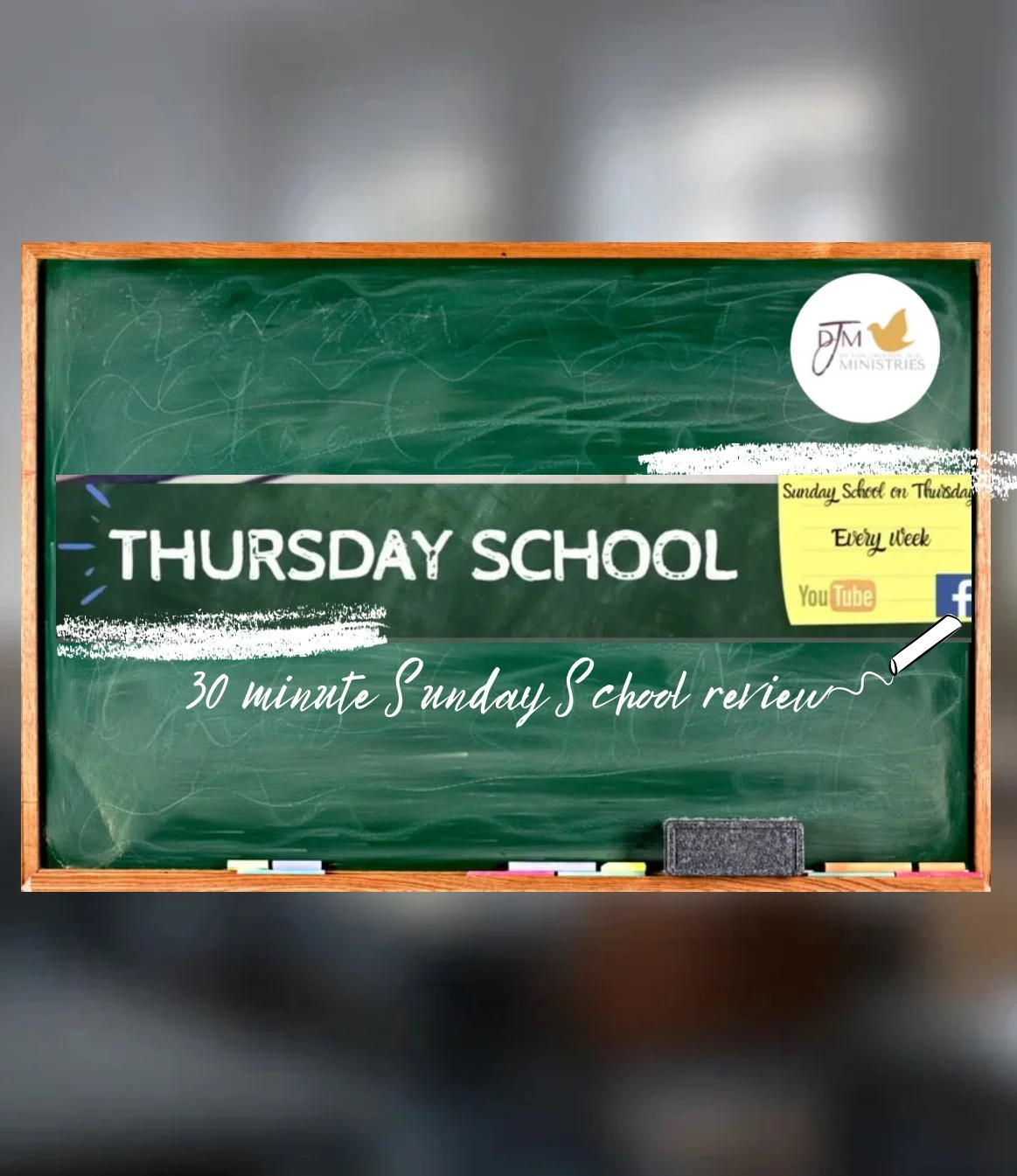 Weekly "Thursday School" which is Sunday School on Every Thursday! 