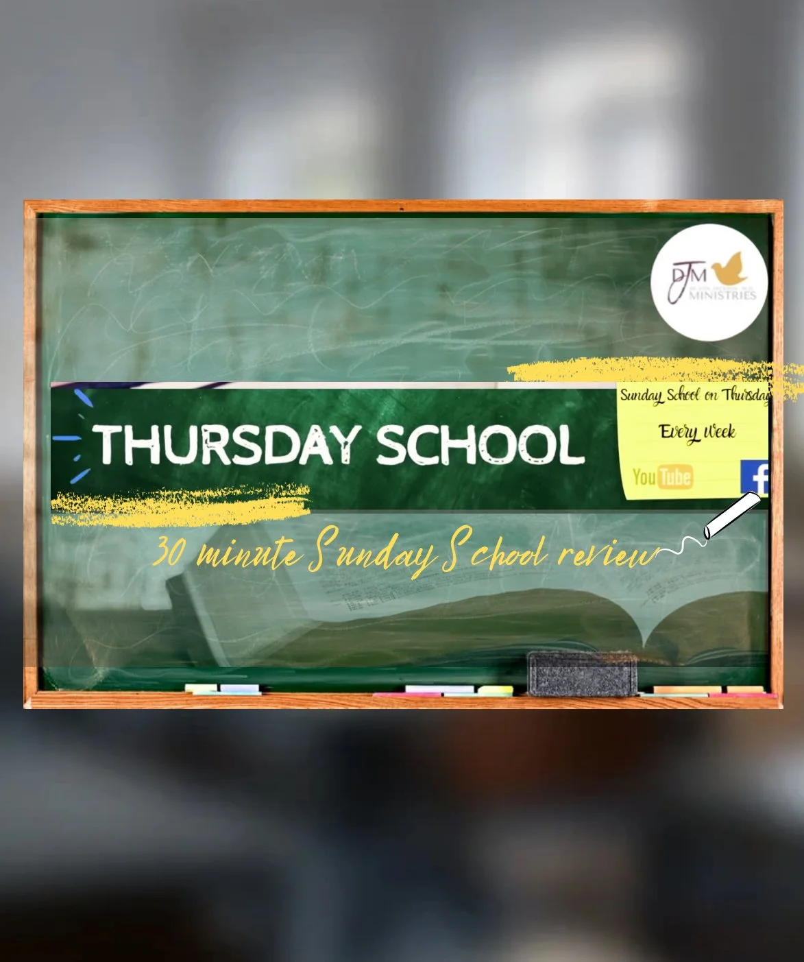 Weekly "Thursday School" which is Sunday School on Every Thursday! 