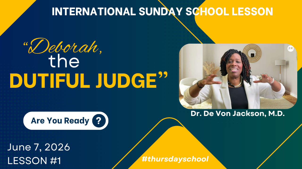 "Deborah, the Dutiful Judge" (6-7-26)  Thursday School Notes & Slides