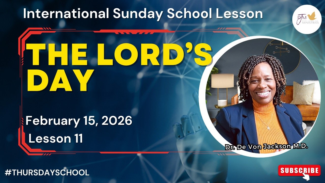 "The Lord's Day" (2-15-26) Thursday School Notes & Slides