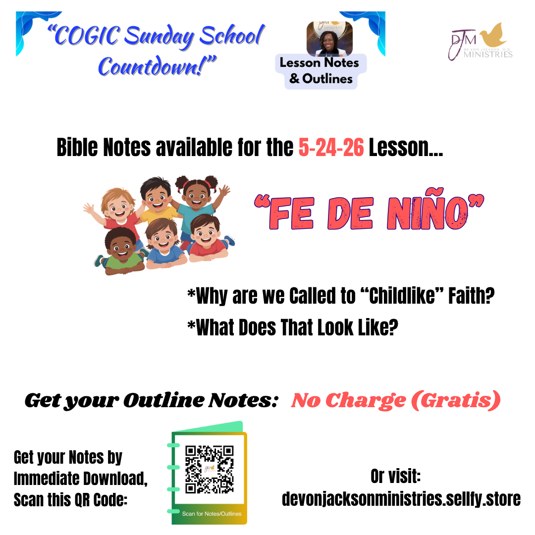 "Childlike Faith" IN SPANISH (5-24-26) COGIC Sunday School Countdown Bible Study Notes