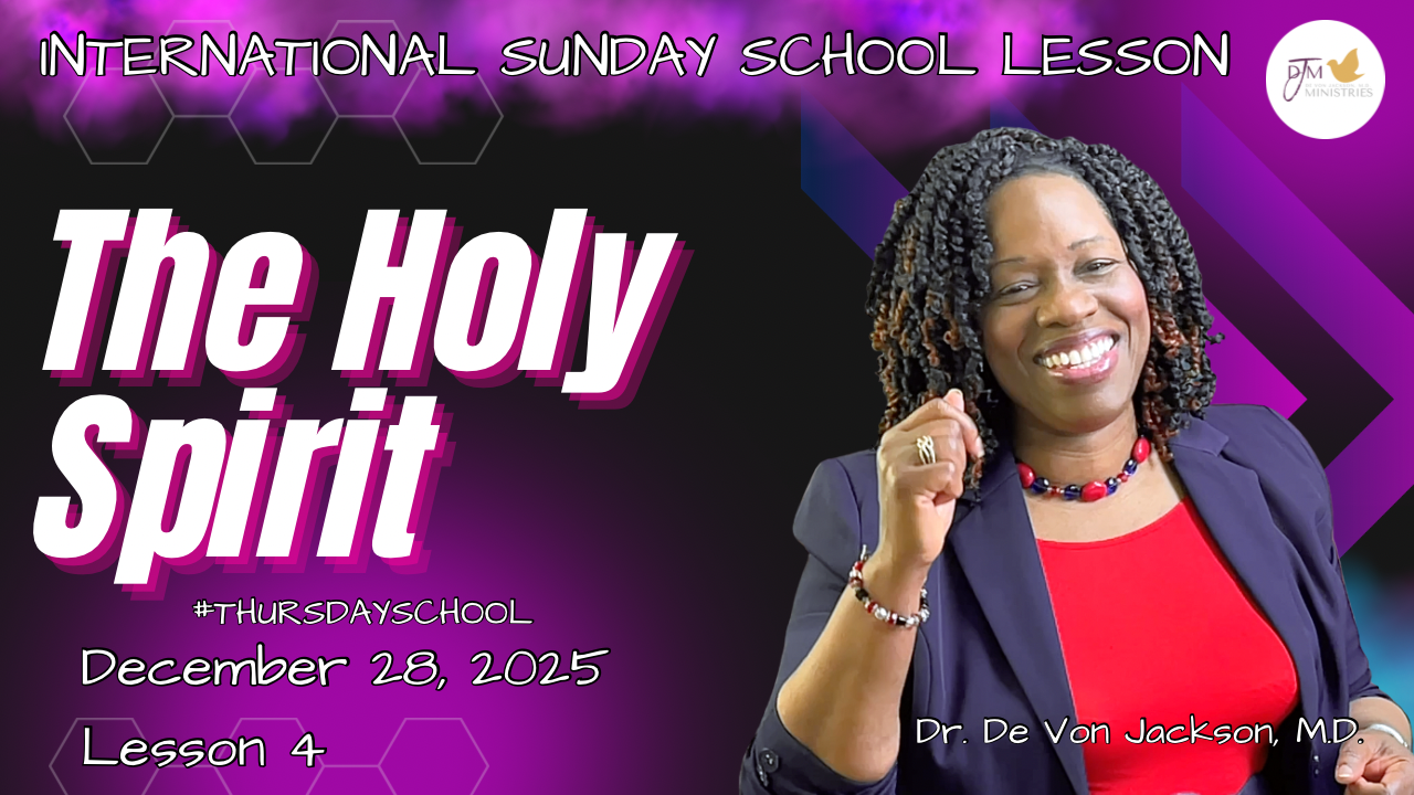 "The Holy Spirit"  Thursday School Notes/Outlines & Slides