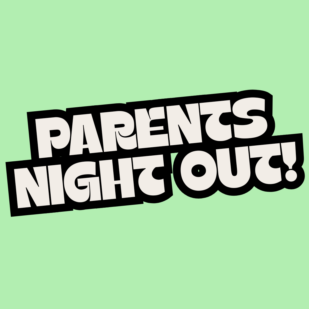 Parents Night Out