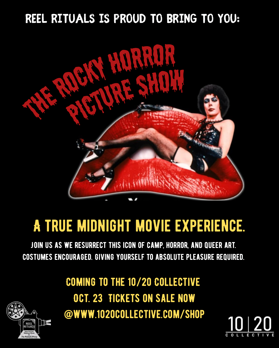 Rocky Horror Picture Show: Oct 23, Midnight