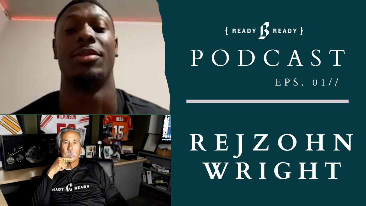 Episode 01: Rejzohn Wright