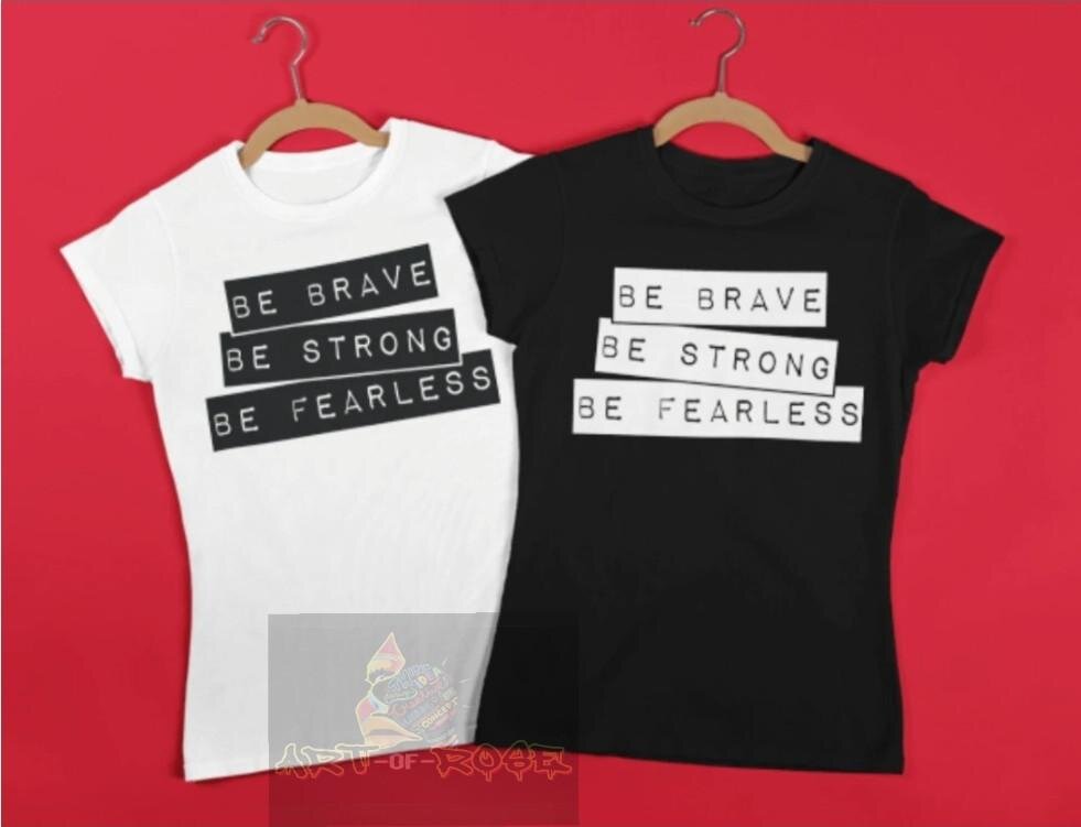 BE BRAVE