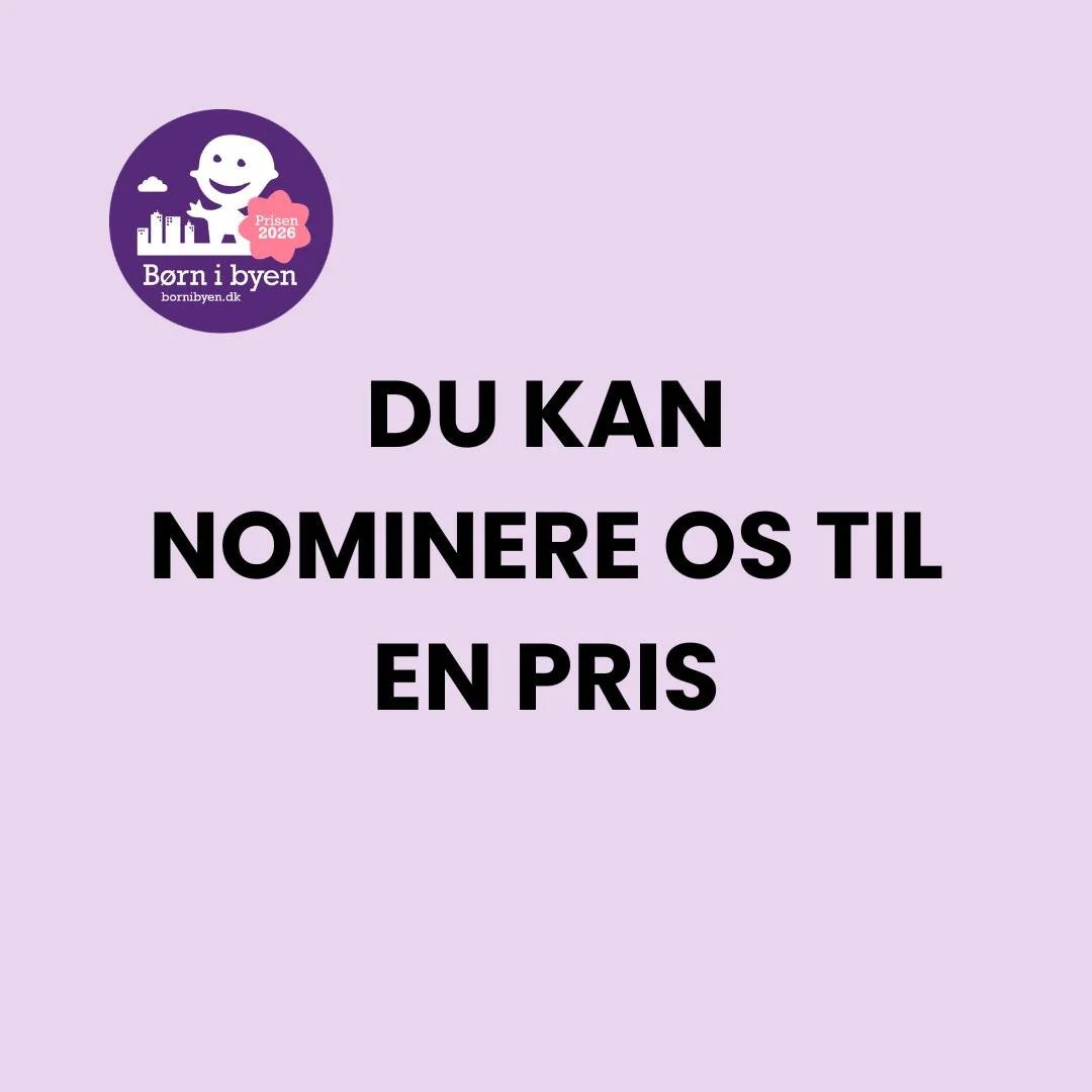B&Oslash;RN I BYEN PRISEN 2026!

B&oslash;rn i Byen har &aring;bnet op for nomineringer til B&oslash;rn I Byen-prisen.
Vi ville s&aelig;tte stort pris p&aring;, hvis I vil nominere os til "&Aring;rets Barselsoplevelse" ❤
Vi arbejder h&aring