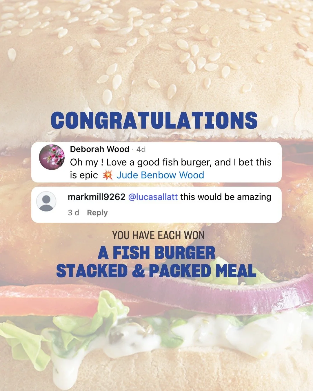 Congratulations Deborah, Jude, Mark and Lucas - you guys have won yourselves a Fish Burger Stacked &amp; Packed meal each, on the house! 🐟

Please DM us and we will hook you up with your free feed 🍔
