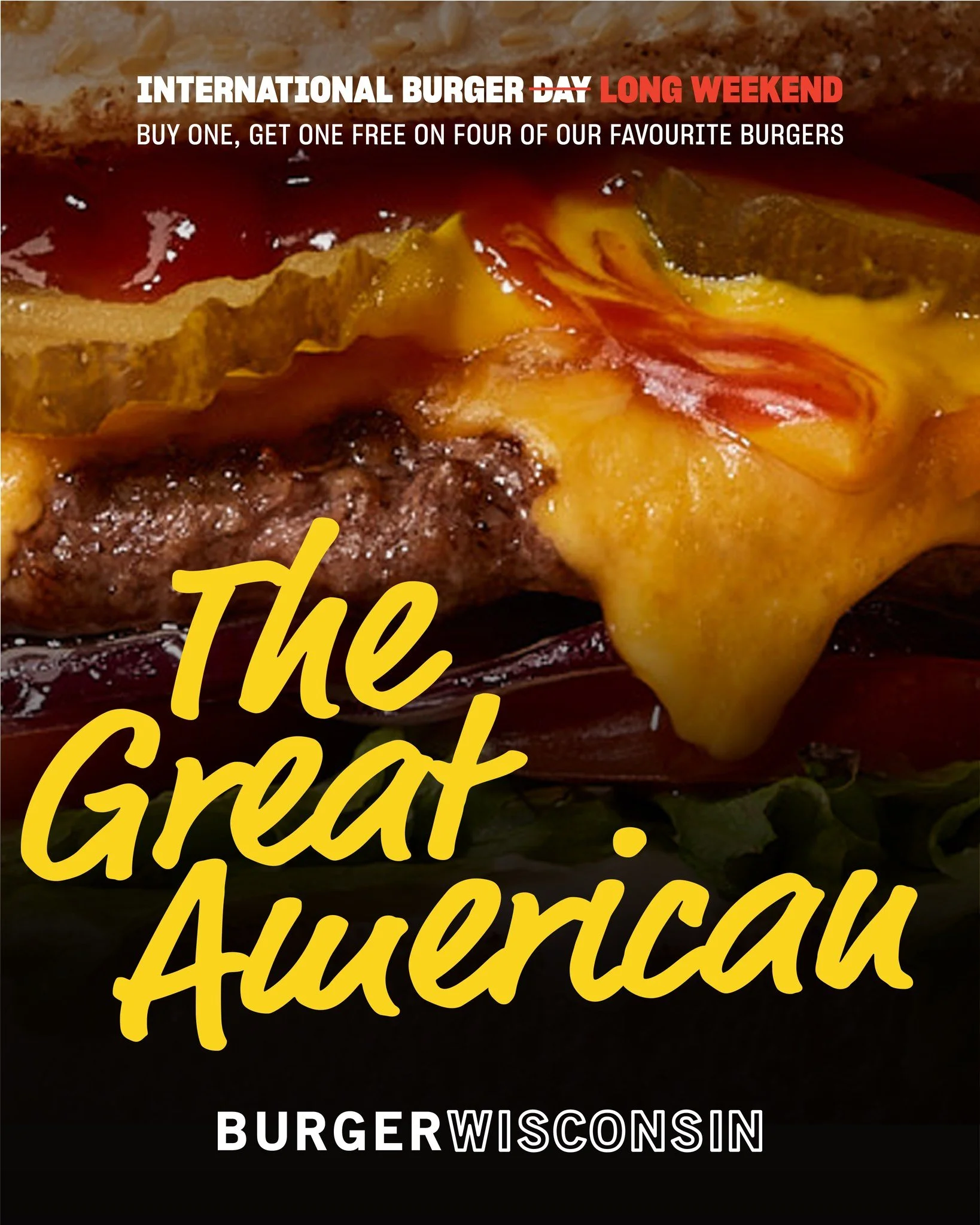 Why celebrate Burger Day for one day, when we could do it for five? For the rest of this long weekend, grab 2 Grand Great American Burgers for the price of 1 (plus three of our other crowd faves) 🍔🍔

Exclusive to BW Loyalty. Download the Burger Wis