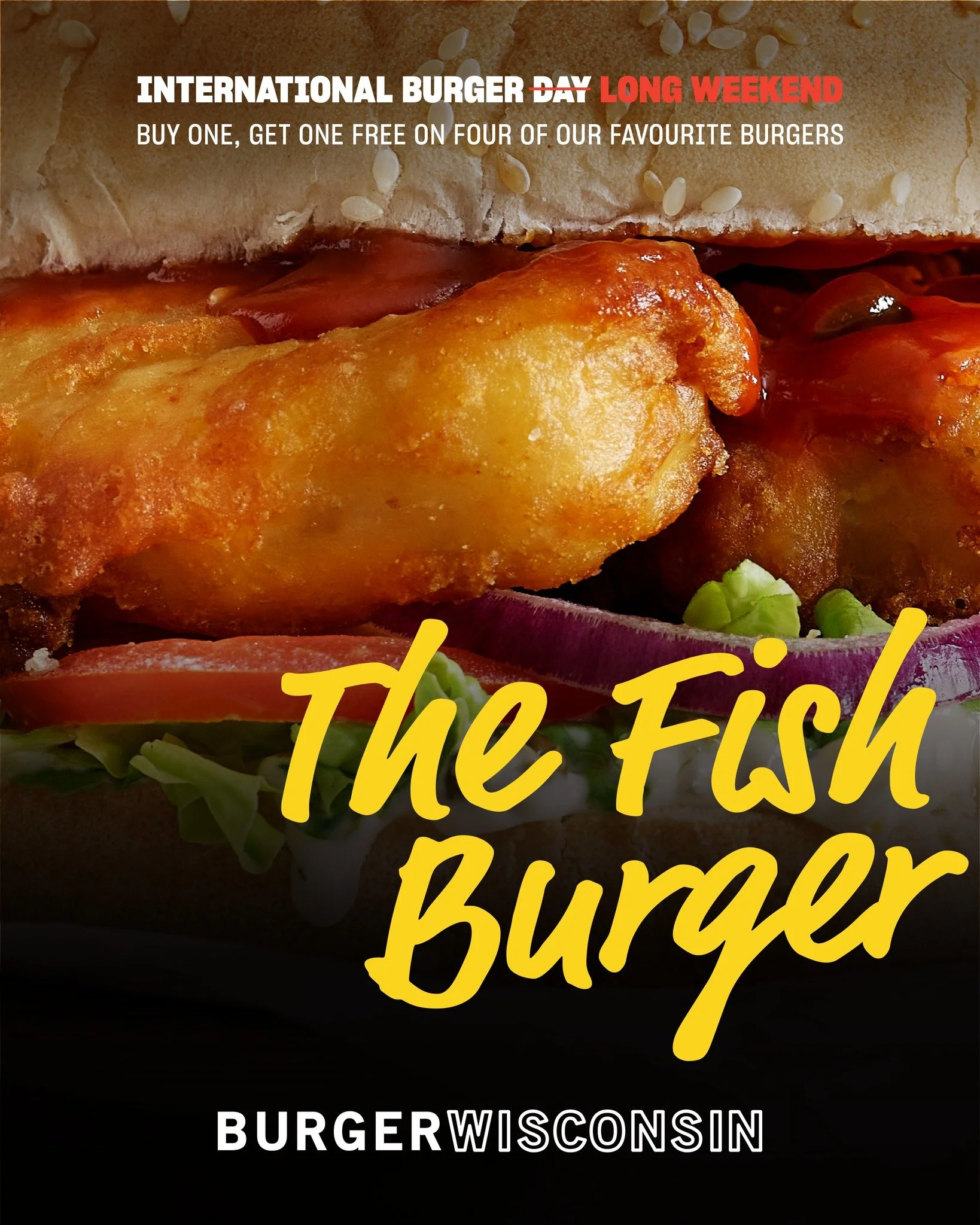 Burger Day 2 for 1 offer highlight: The Fish Burger. Tempura battered fish with lemony fresh house-made tartare sauce, crisp salad and Burger Wisconsin relish on a sesame seed bun. 🍔🐟

It's the final day to snap up this offer, so get stuck in.

Exc