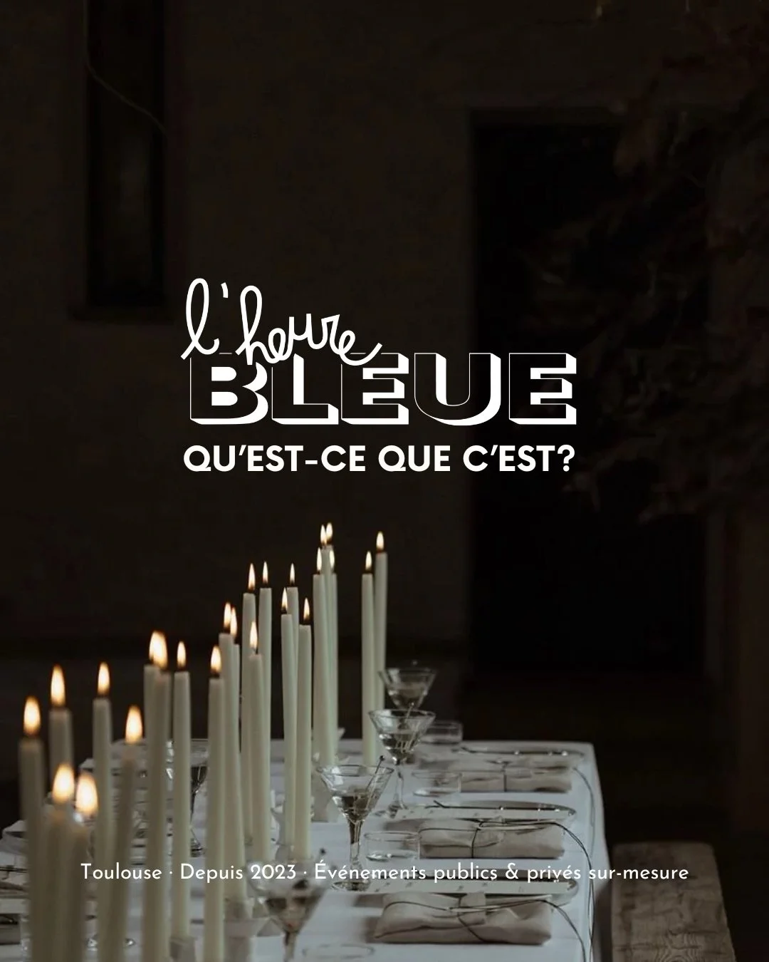 Bienvenue &agrave; L&rsquo;Heure Bleue, des d&icirc;ners pas comme les autres pour se rassembler autour de la table 🕯️

Exp&eacute;riences culinaires &agrave; la bougie &bull; &agrave; Toulouse &amp; ailleurs &bull; &eacute;v&eacute;nements publics 