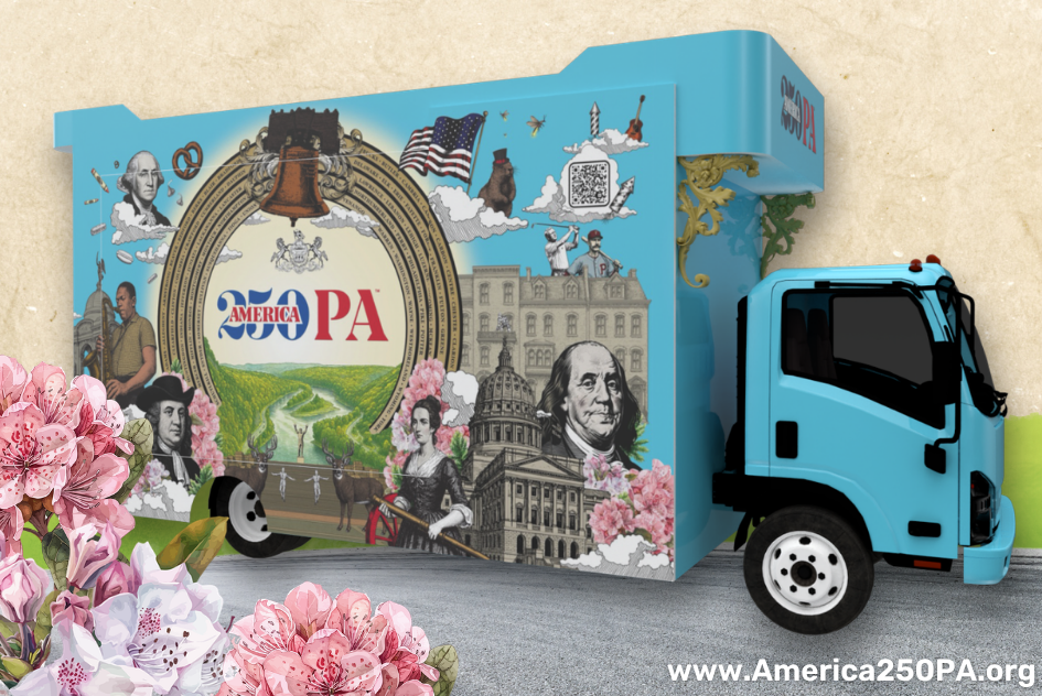 Exhibit Opening with special visit from America250PA’s Mobile Experiential Unit