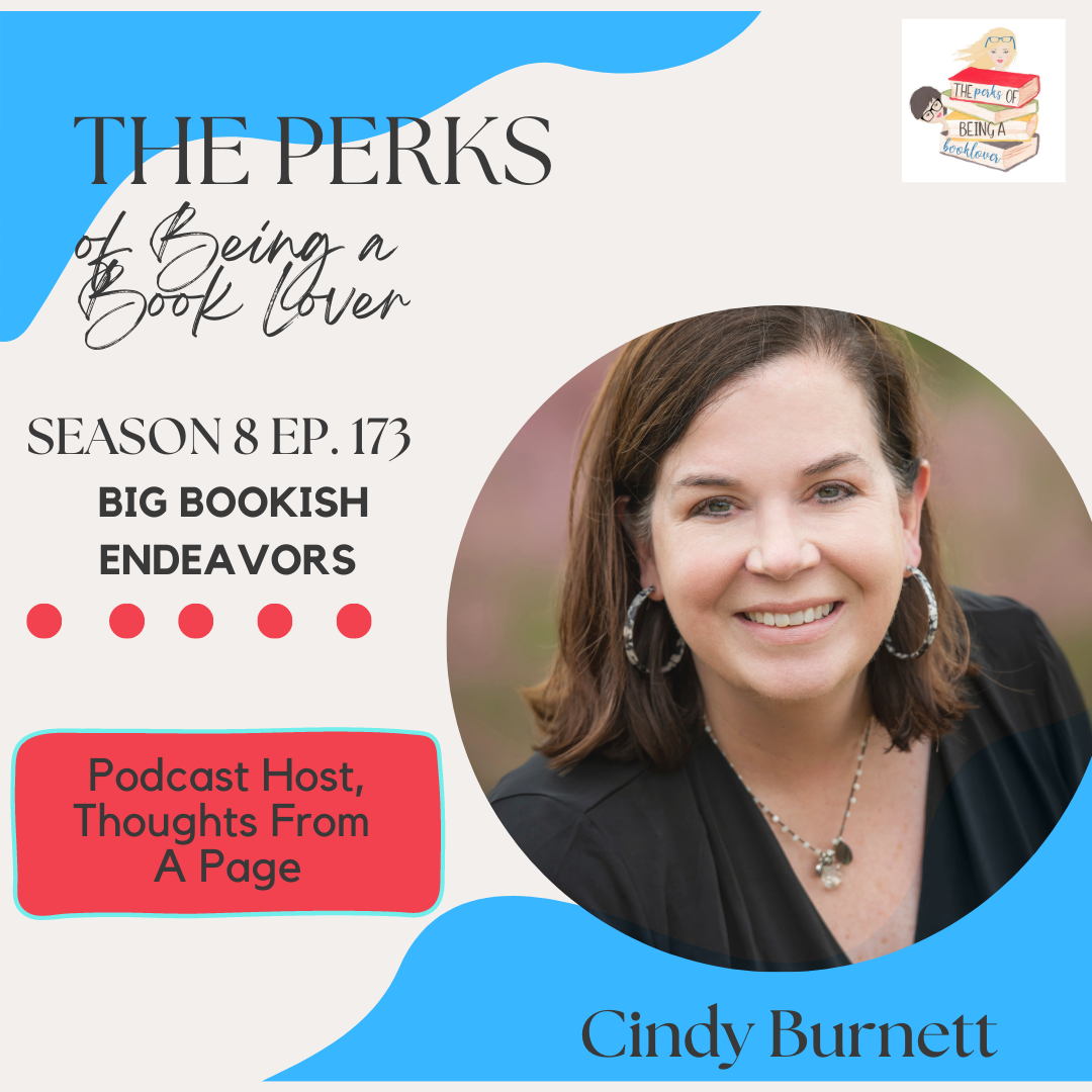 Season 8, Episode 173 Big Bookish Endeavors