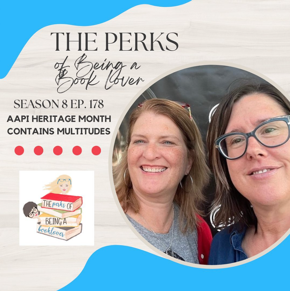 Season 8, Episode 178 AAPI Month Contains Multitudes