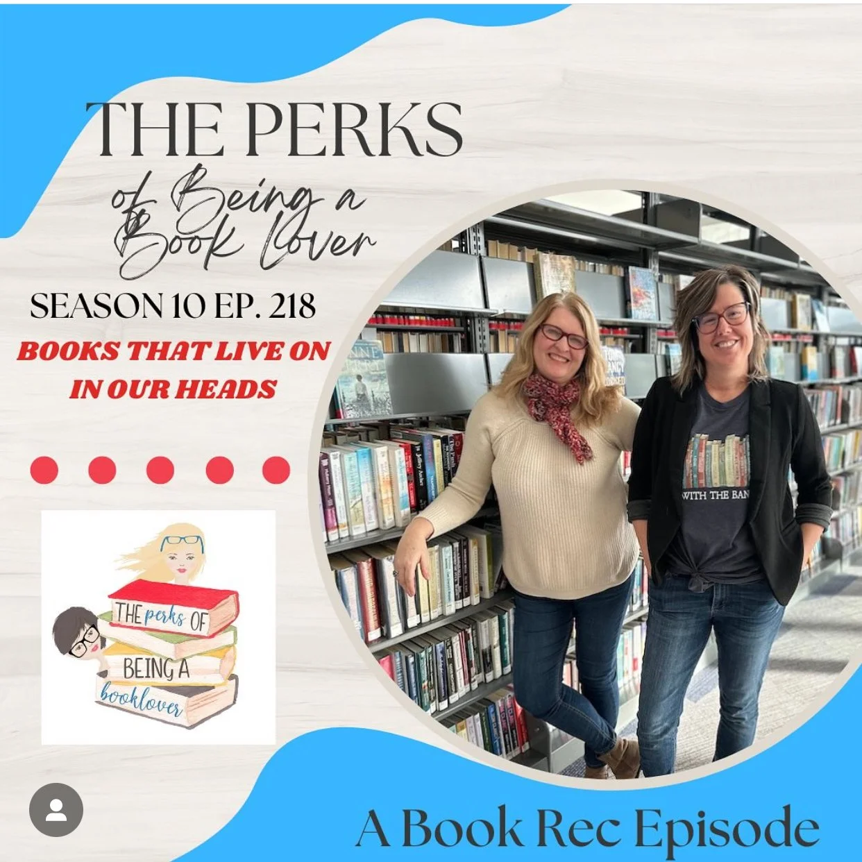 Season 10, Episode 218 Books That Live In Our Heads