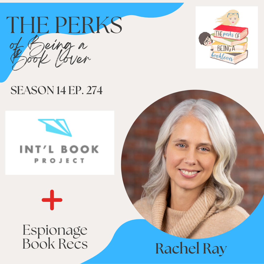Season 14, Episode 274 The International Book Project with guest Rachel Ray