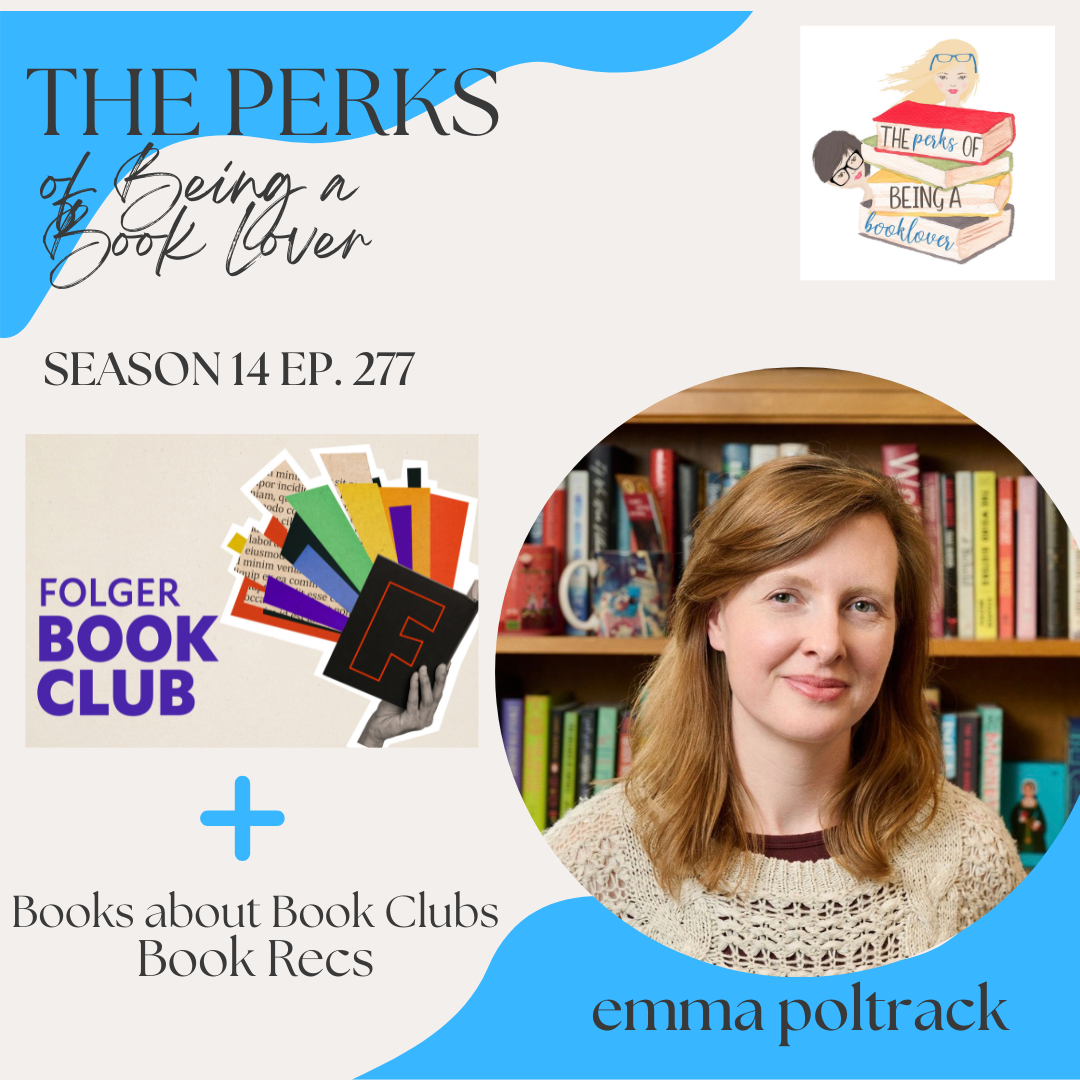 Season 14, Episode 277 The Folger Shakespeare Library with guest emma poltrack