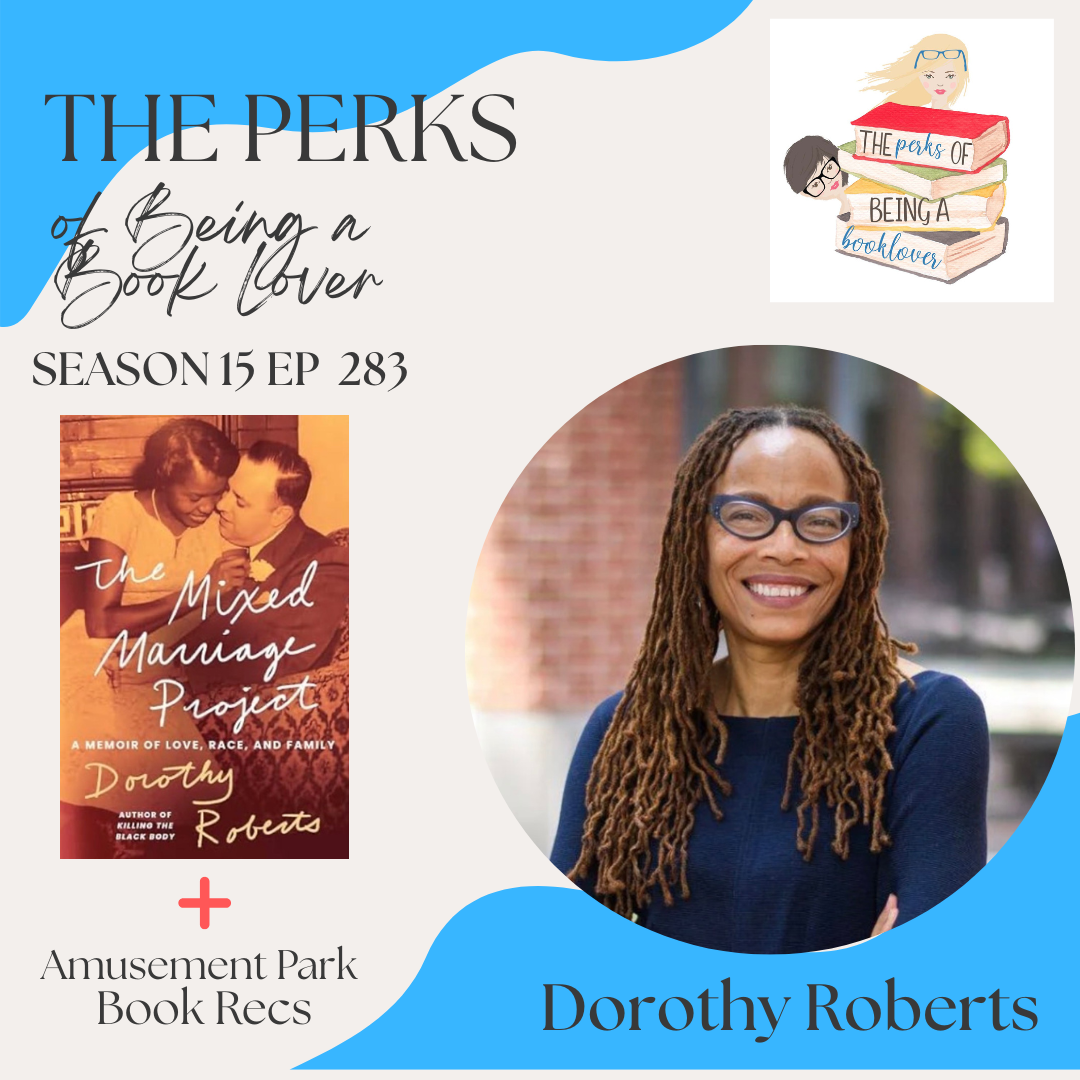 Season 15, Episode 283 The Mixed Marriage Project with guest Dorothy Roberts