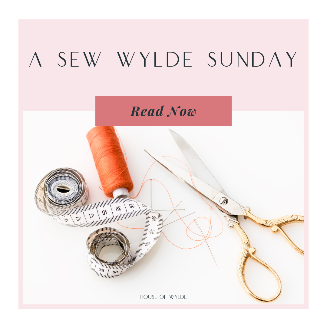 A Sew Wylde Sunday