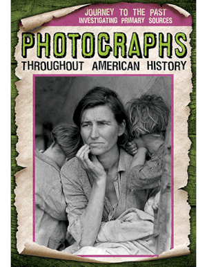 Photographs Throughout American History book by Monika Davies