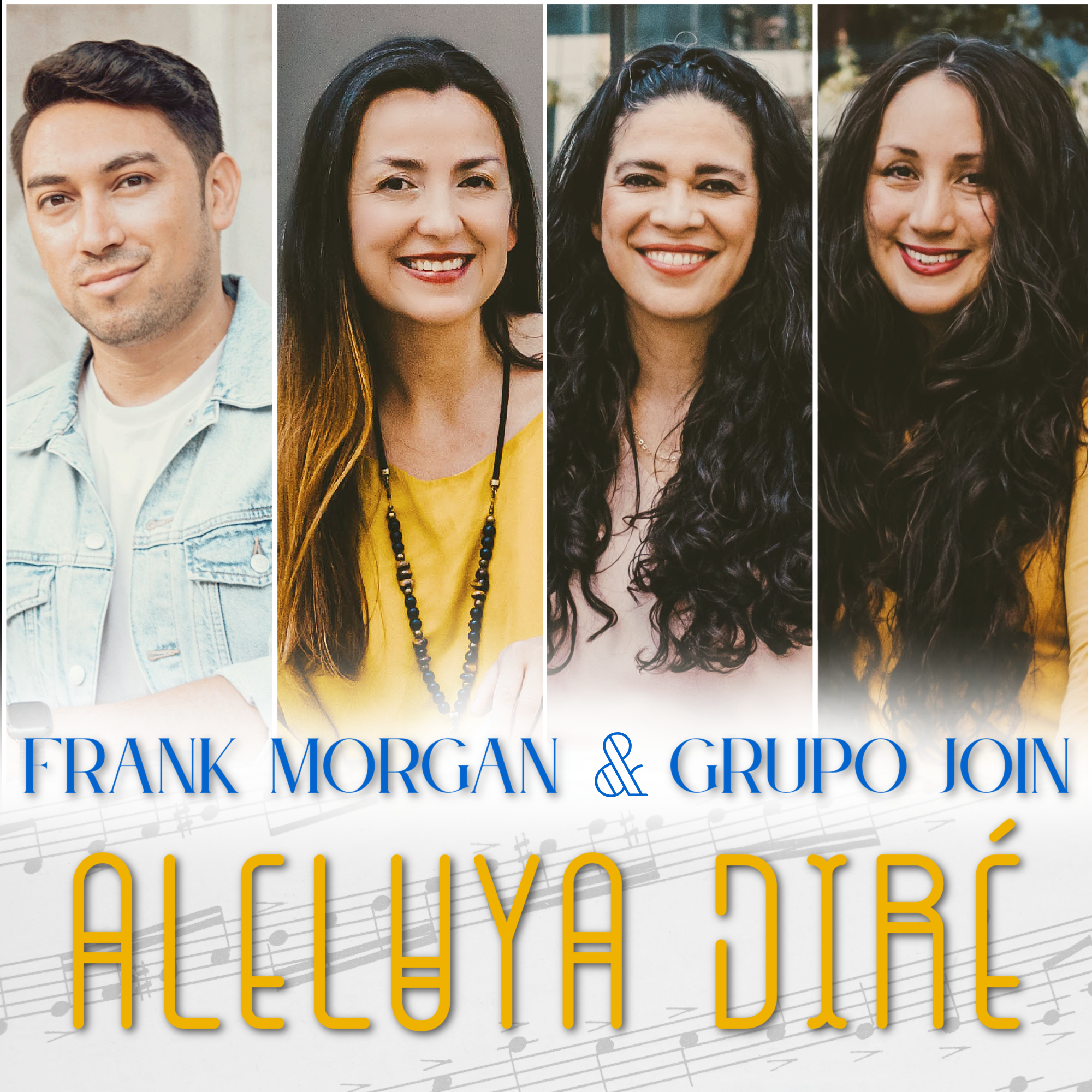 Aleluya Diré | Frank Morgan feat. Grupo Join