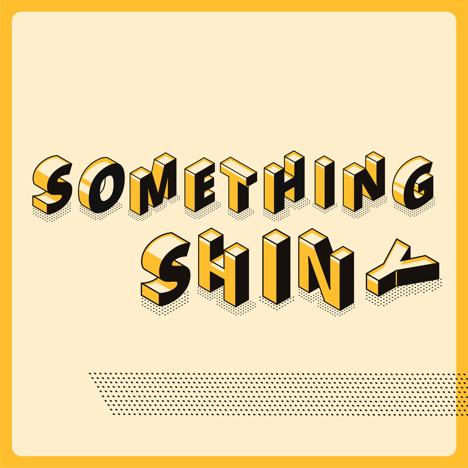 Something Shiny Podcast