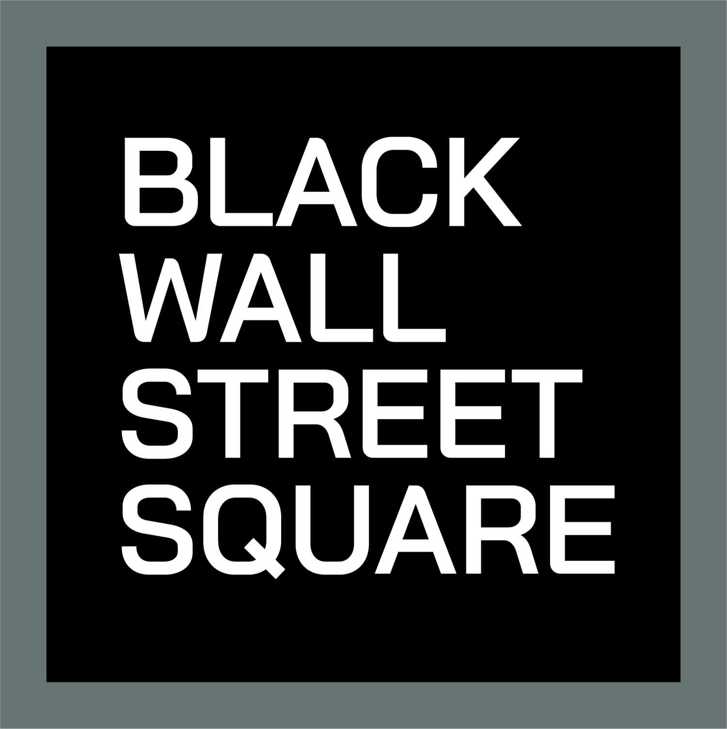 Black Wall Street Square