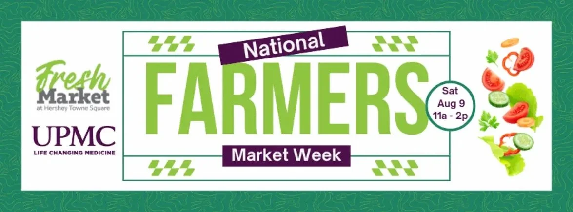 Celebrate National Farmers Market Week at Fresh Market 