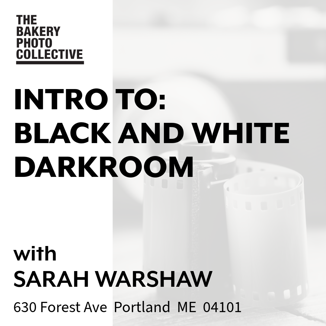 Intro to B&W Darkroom (register here!)