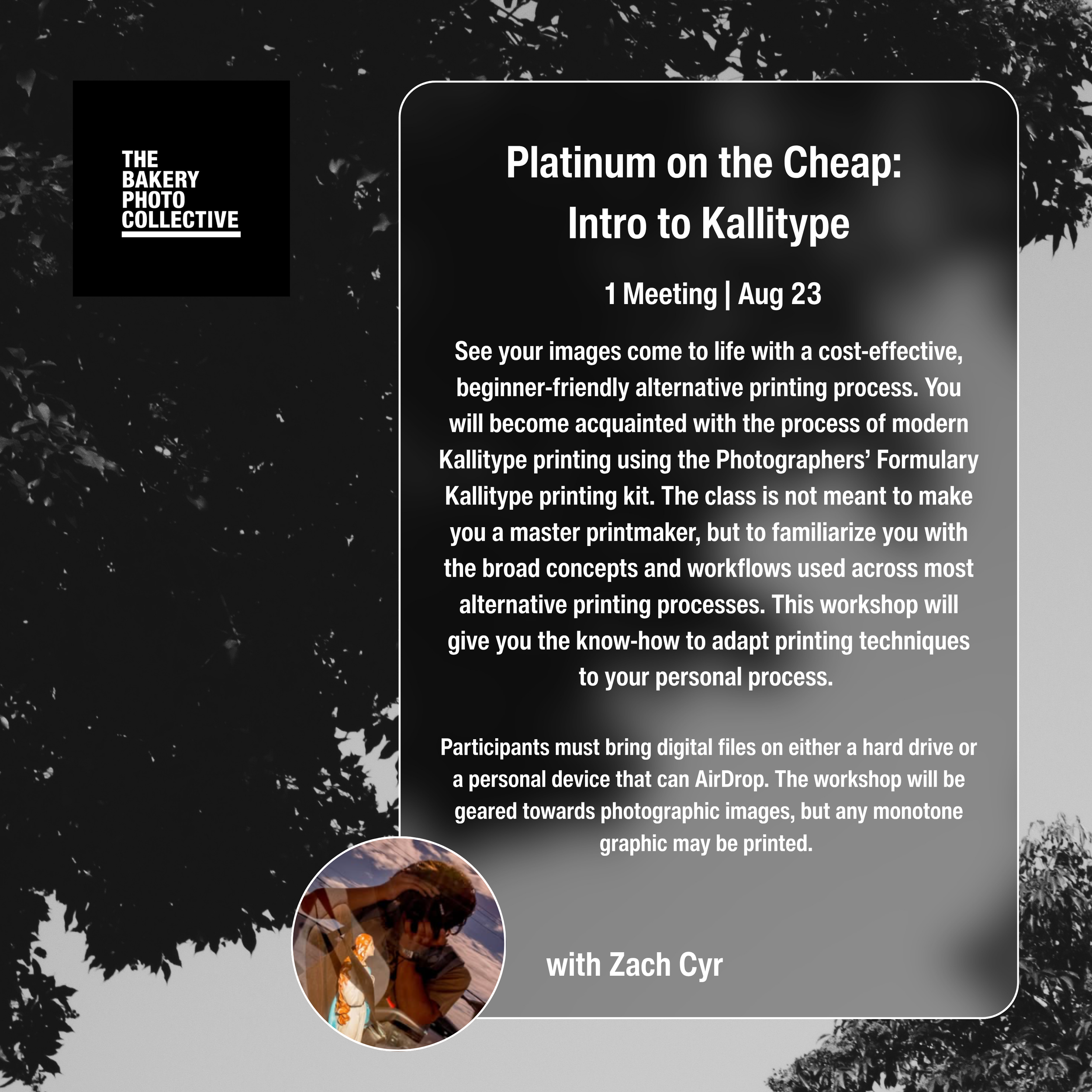 Intro to Kallitype: Platinum on the Cheap - with Zach Cyr