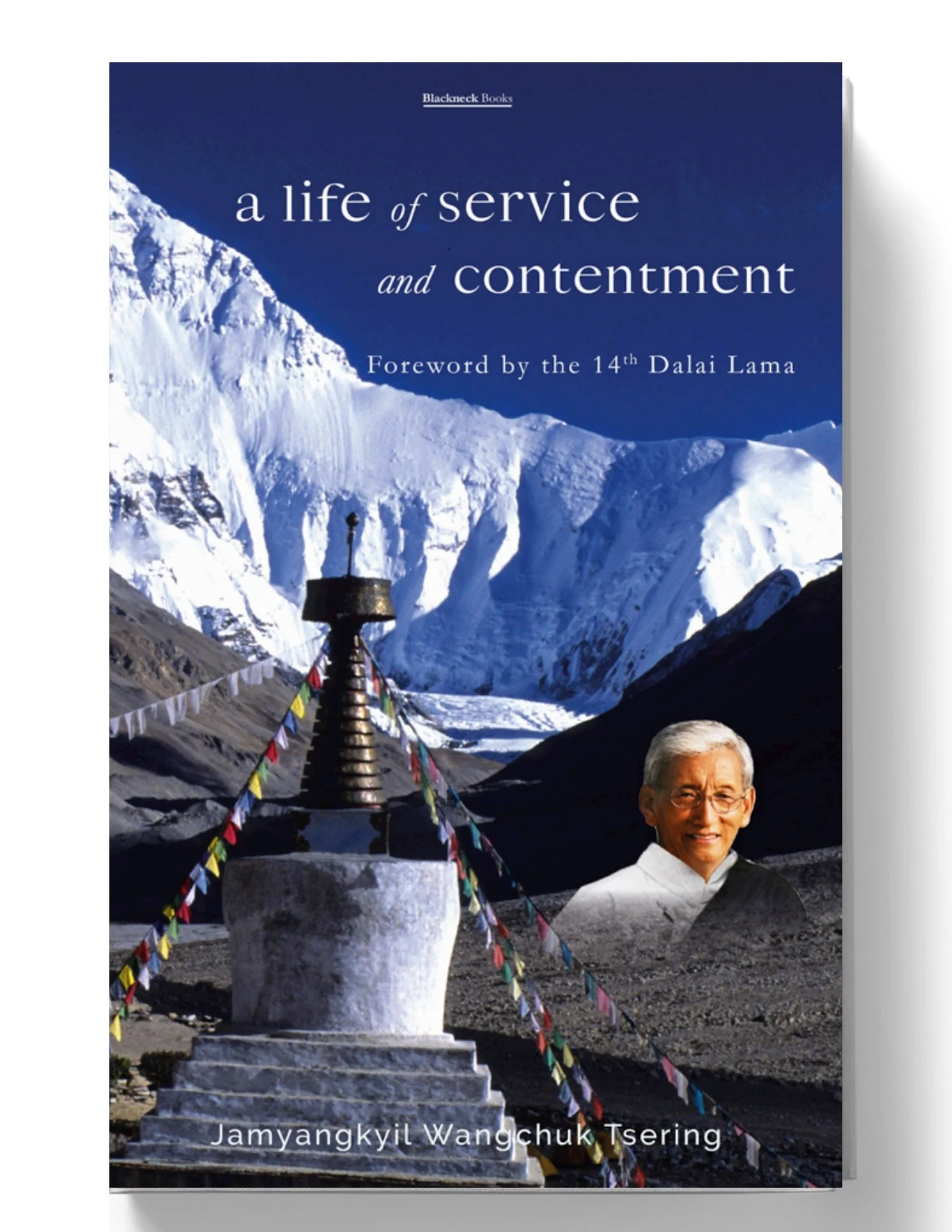 A Life of Service and Contentment | Jamyangkyil Wangchuk Tsering | Blackneck Books