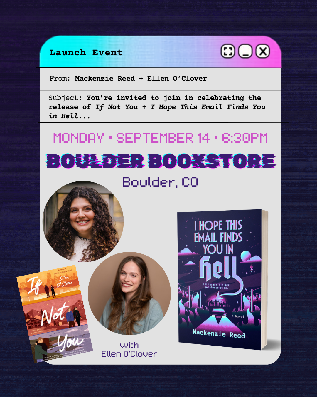Boulder Bookstore Launch Event for If Not You + I Hope This Email Finds You in Hell