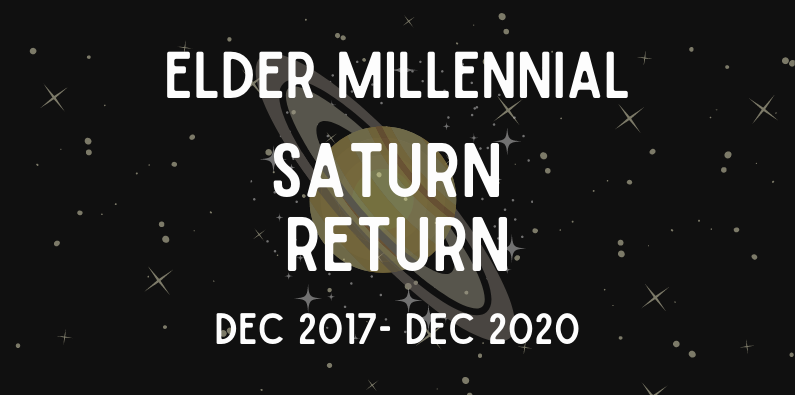Elder Millennial Saturn Return