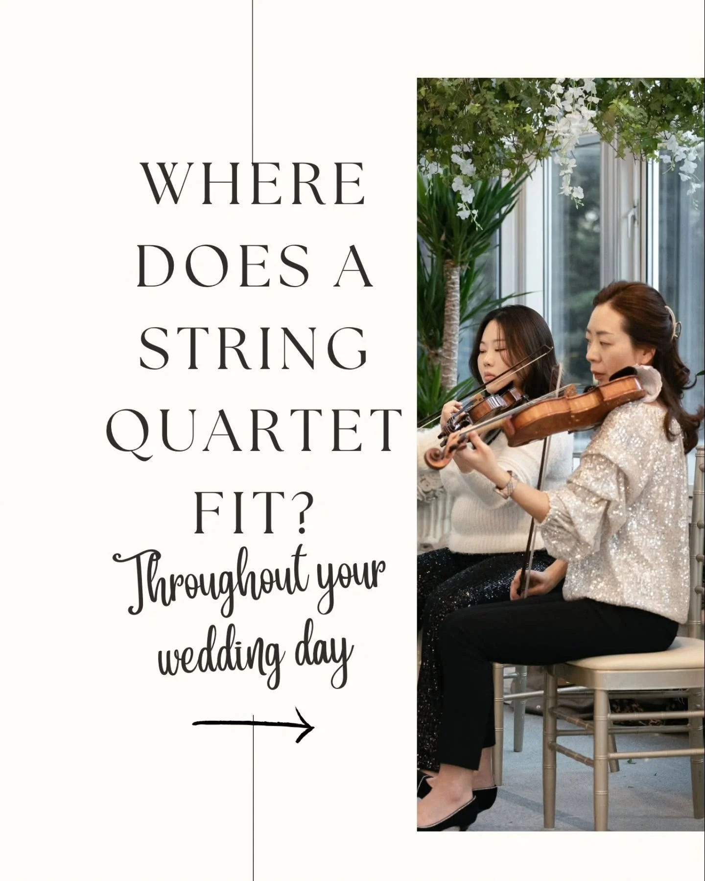 Where does a string quartet fit? 🎻🤔 
The answer is: Throughout your entire wedding day.

​Swipe to see how we elevate each chapter of your celebration&mdash;from the emotional Ceremony to the relaxed and elegant Cocktail Hour.

​We are beyond grate