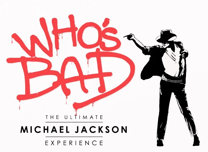 Who's Bad - The Ultimate Michael Jackson Experience