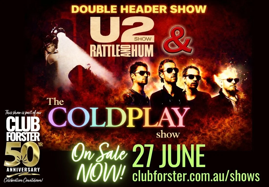U2 Rattle And Hum &amp; ColdPlay Double Header Show
