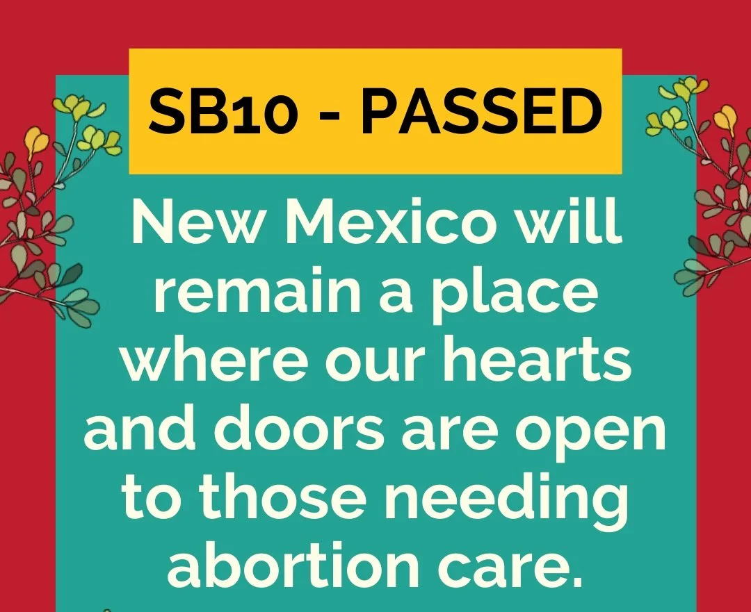 An announcement graphic that reads "New Mexico will remain a place where our heats and doors are open to those needing abortion care."