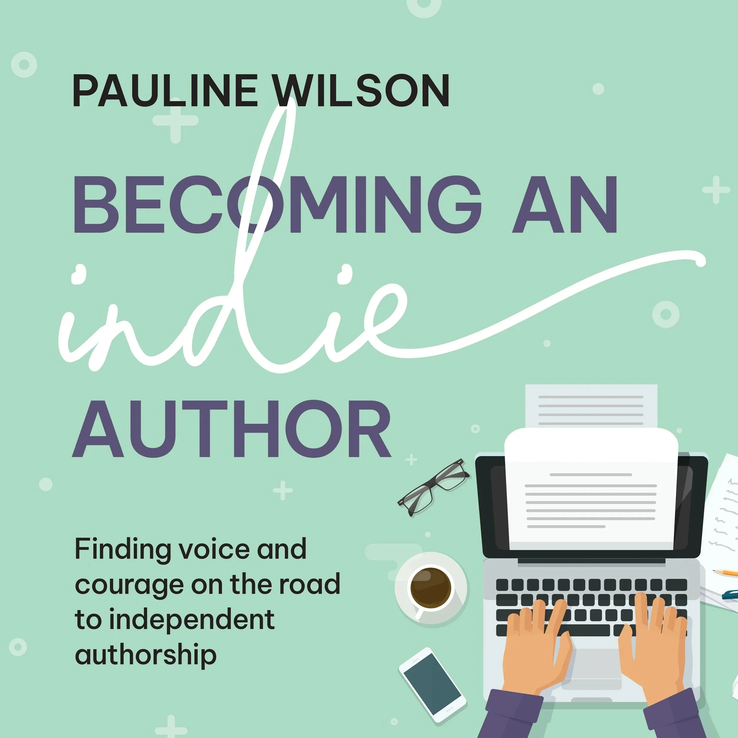 Becoming an Indie Author Audio Book