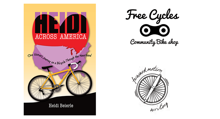 Heidi Across America and Forward Motion Writing at Free Cycles