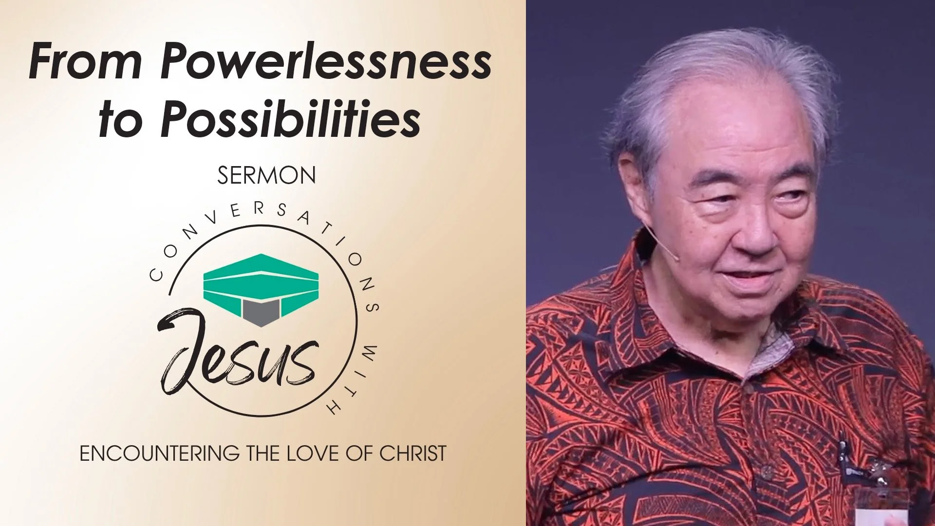From Powerlessness to Possibilities - Pastor Gerald (10.25.2026)