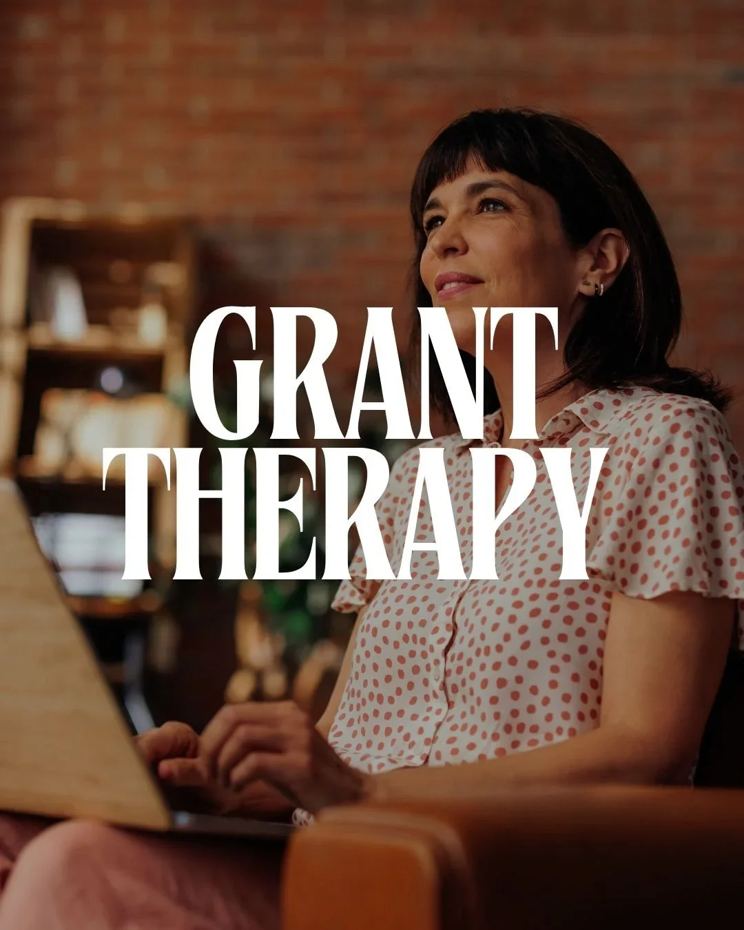 Grant Therapy April/May Edition