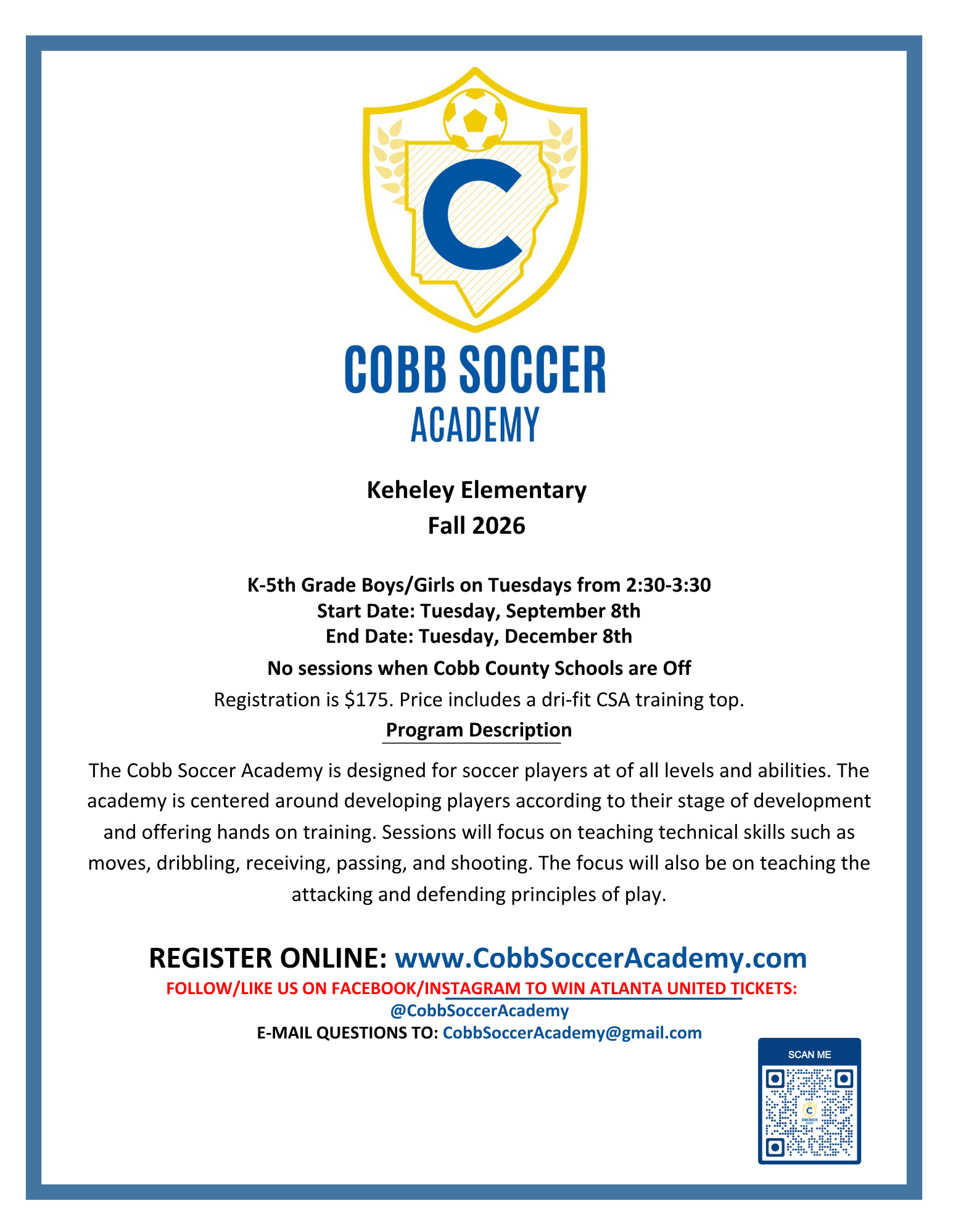 Information flyer for Cobb Soccer Academy at Keeley Elementary School for fall 2026. Details about dates, times, registration fee, and contact information. Includes a QR code at the bottom right.