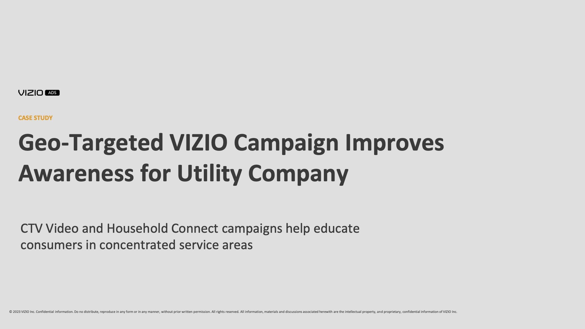 Case Study GeoTargeted VIZIO Campaign Improves Awareness for Utility
