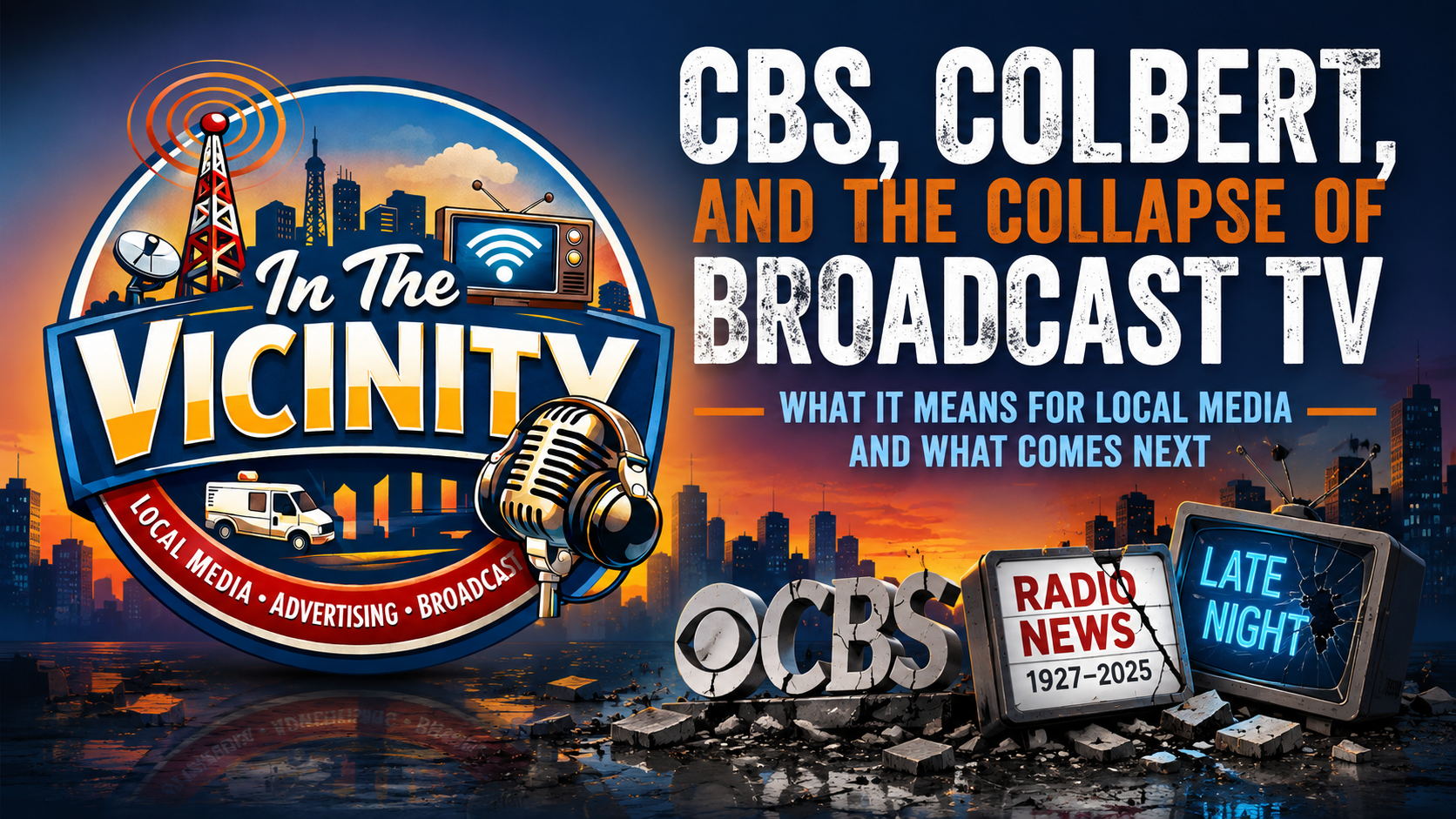 CBS, Colbert, And The Collapse Of Broadcast TV