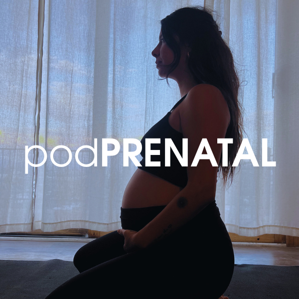 podPRENATAL 🧿 Empower Your Pregnancy