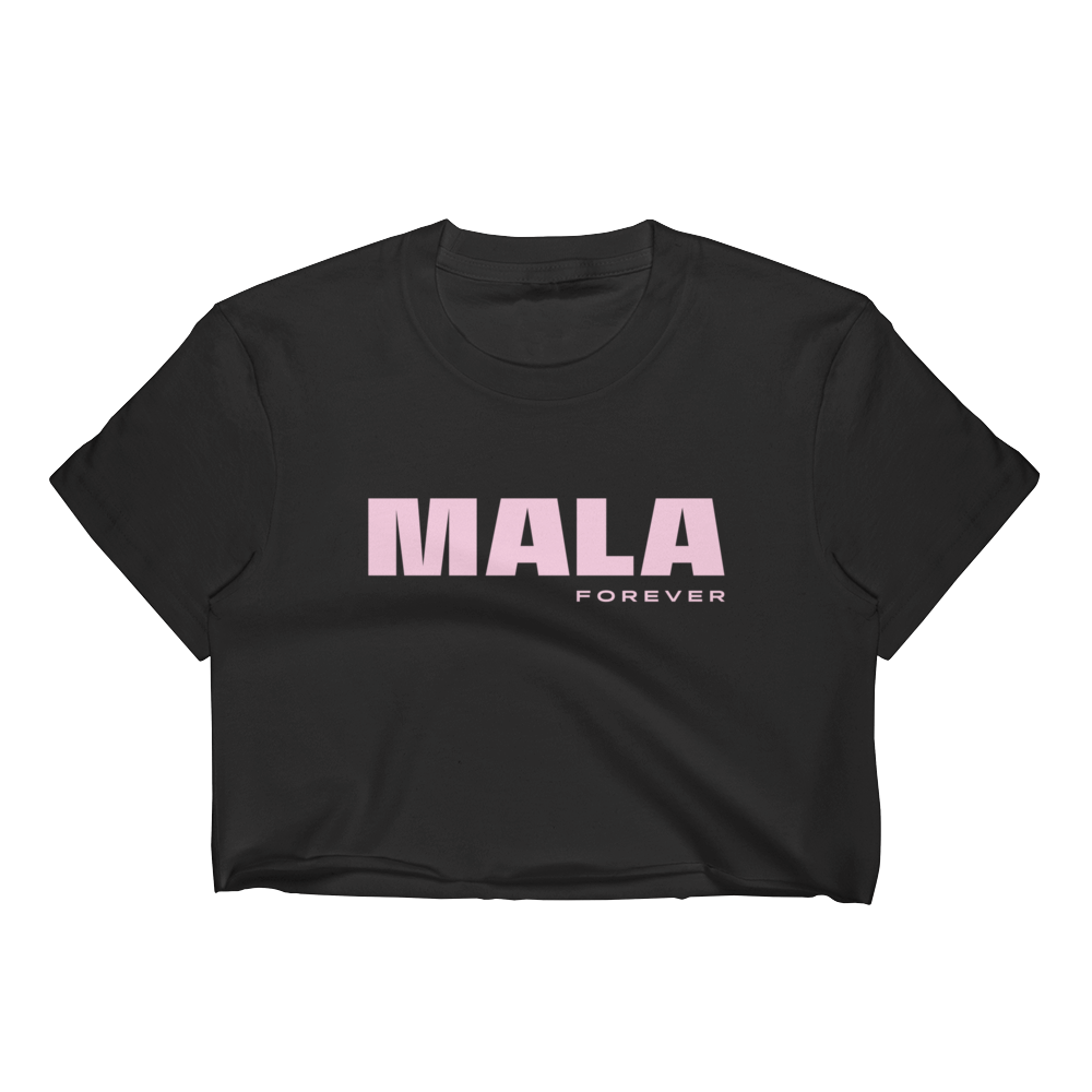 Mala Forever Crop Top