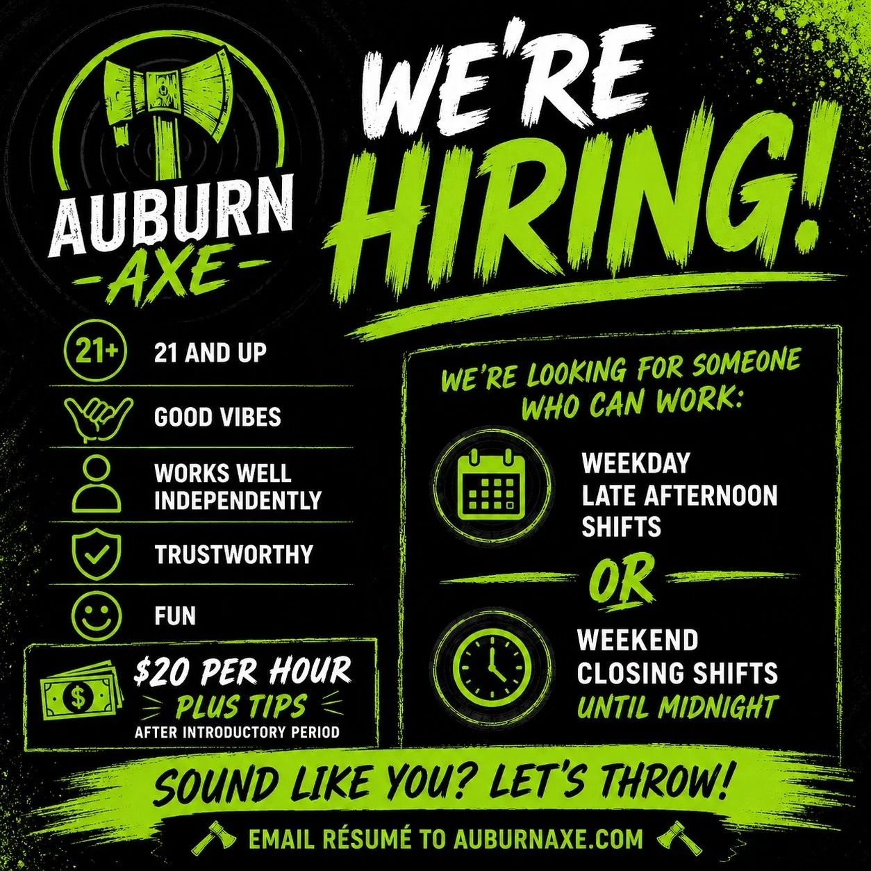 NOW HIRING AT AUBURN AXE 🔥

We&rsquo;re looking for someone 21+ with good vibes, strong work ethic, and the ability to work independently in a fast-paced environment. If you&rsquo;re trustworthy, outgoing, fun, and can keep things running smoothly w
