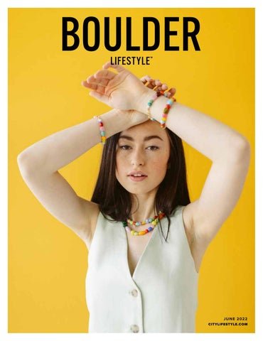 Boulder Lifestyle Magazine | June 2022